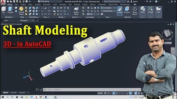 shaft modeling in autocad 3d |  @ermukhtaransari @cadmasterji