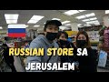Exploring Russian Store (Jerusalem) | Jahn PH