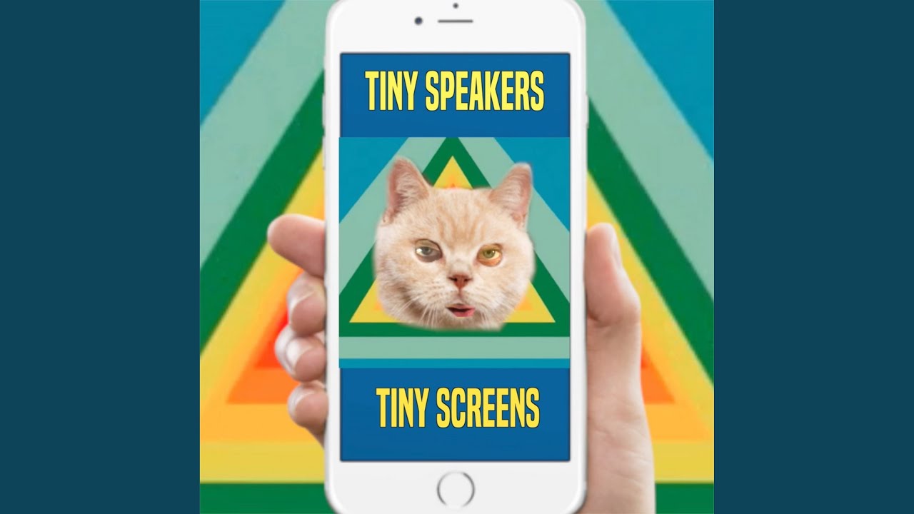 Tiny Speakers, Tiny Screens