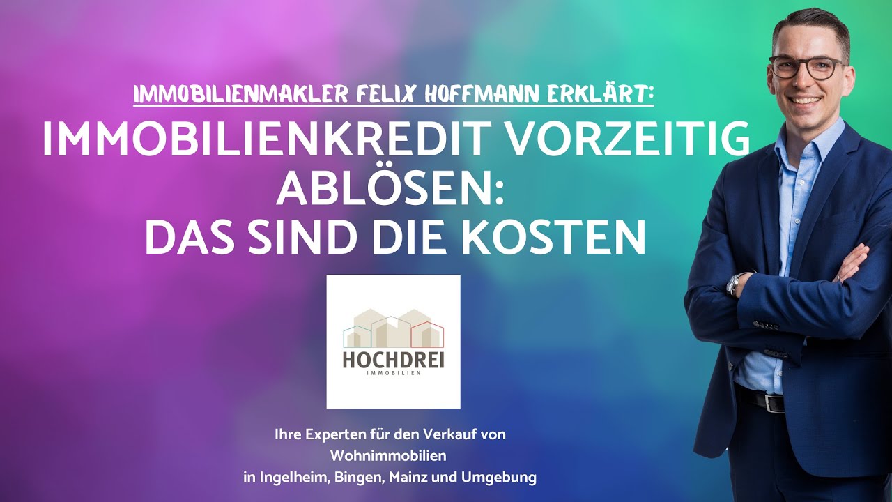 Update 🏡 🏦 Die Vorfälligkeitsentschädigung - Kreditvertrag vor Ablauf der Sollzinsbindung kündigen 🏦 🏡