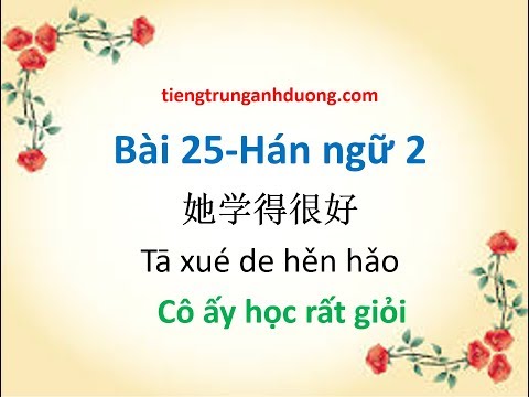 Video Học tiếng Trung theo giáo trình Hán ngữ 2 (bài 25) - youtube