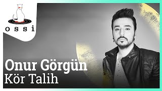Onur Görgün - Kör Talih Resimi