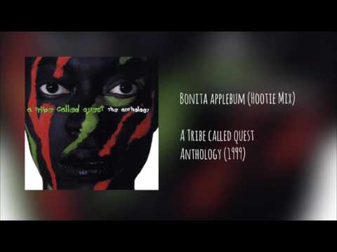 A Tribe Called Quest - Bonita Applebum (Hootie Mix)