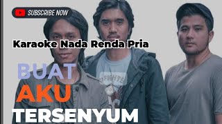 BUAT AKU TERSENYUM - SHEILA ON 7 (KARAOKE NADA RENDAH PRIA)