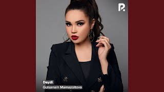 Daydi - Gulsanam Mamazoitova