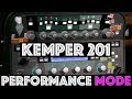 Mode performance du kemper 201  trucs et astuces kemper