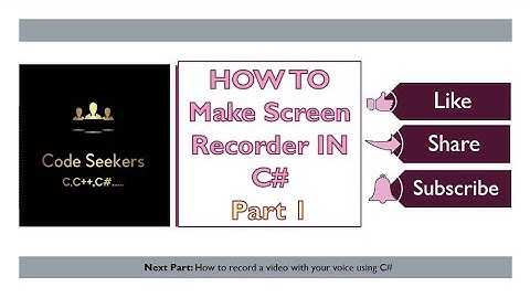 How To make a Screen Recorder in C# | Part 1 | Video Recorder in C# | Accord.video.ffmpeg library