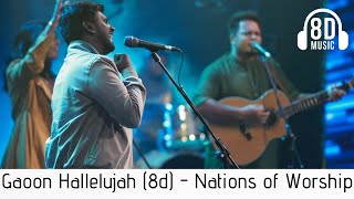 Gaaoon Hallelujah - 8D Nations Of Worship Ft. Shelley Reddy, Thanga Selvam William Soans