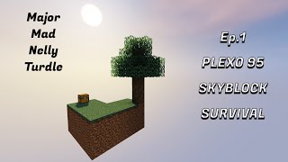 Sky-block|Plexo 95 Ep.1 - With the Boys