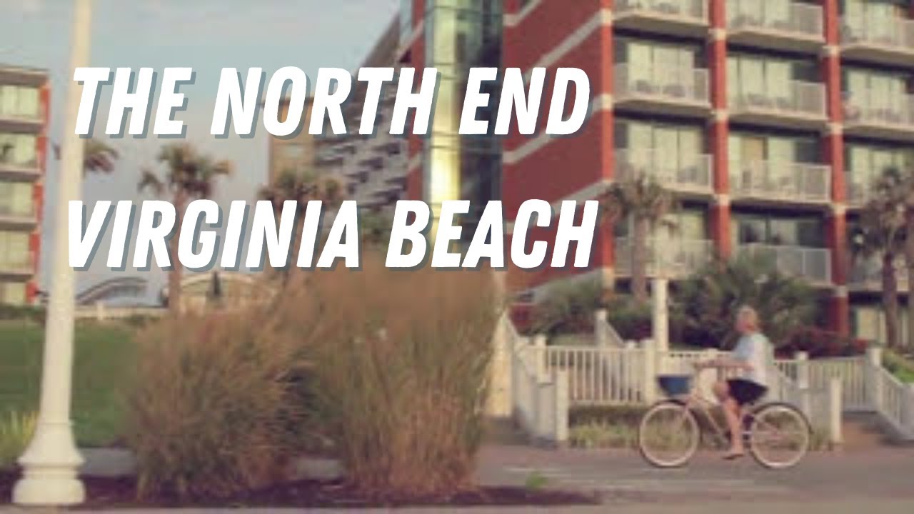 North End Virginia Beach YouTube