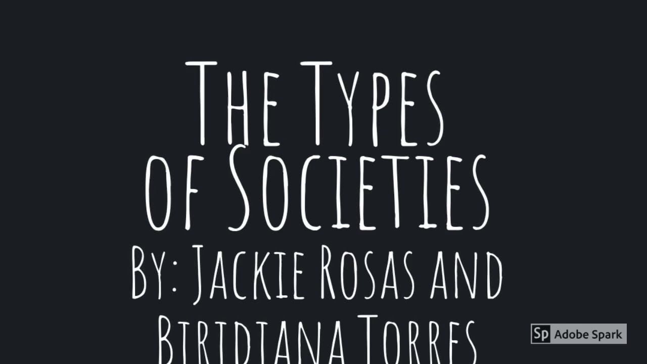 The Types Of Societies