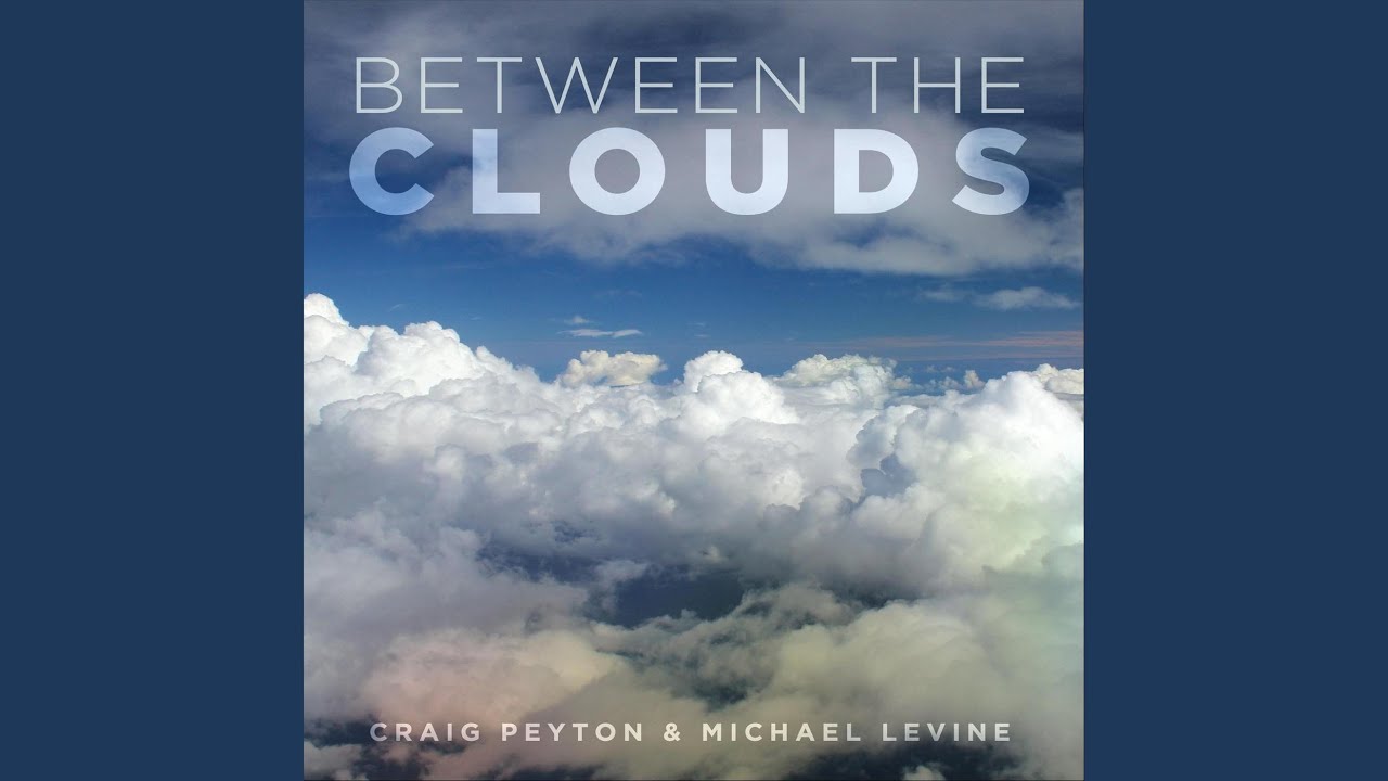 Watch Between the Clouds on YouTube Watch Between the Clouds on YouTube