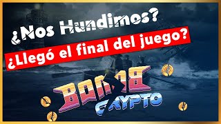 😰 Bomb Crypto, ¿Es el fin?, ¿Nos hundimos?😰|Play to earn |BOSSCRIPTO