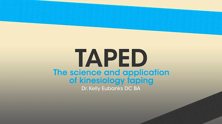 Taped:  The Science and Application of Kinesiology...