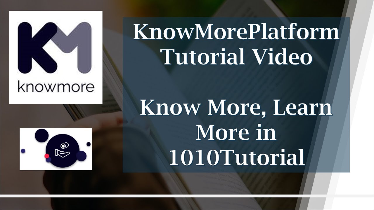 KnowMorePlatform Tutorial Video - Step-by-Step Process