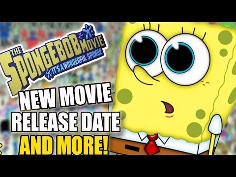 Spongebob It's A Wonderful Sponge - New Spongebob Movie Release Date and New Info