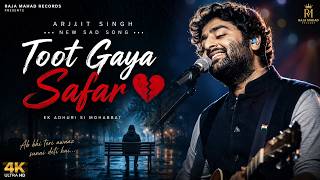 Toot Gaya Safar 💔 | Heart Touching Sad Song 2026 | Emotional Love Story Song | Raja Mahad Records