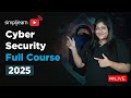 Cyber Security Full Course 2025 | Cybersecurity Tutorial For Beginners | Cybersecurity | Simplilearn