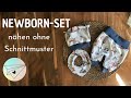 Newborn-Set nähen ohne Schnittmuster für Babys || Schnittmuster selbst erstellen