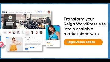 Enhance Your Marketplace with Reign Dokan Addon | Ultimate Guide & Features!