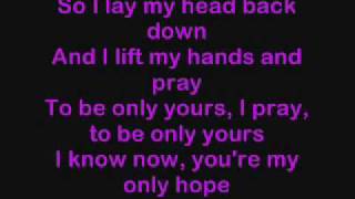 Mandy Moore - Only Hope Lyrics