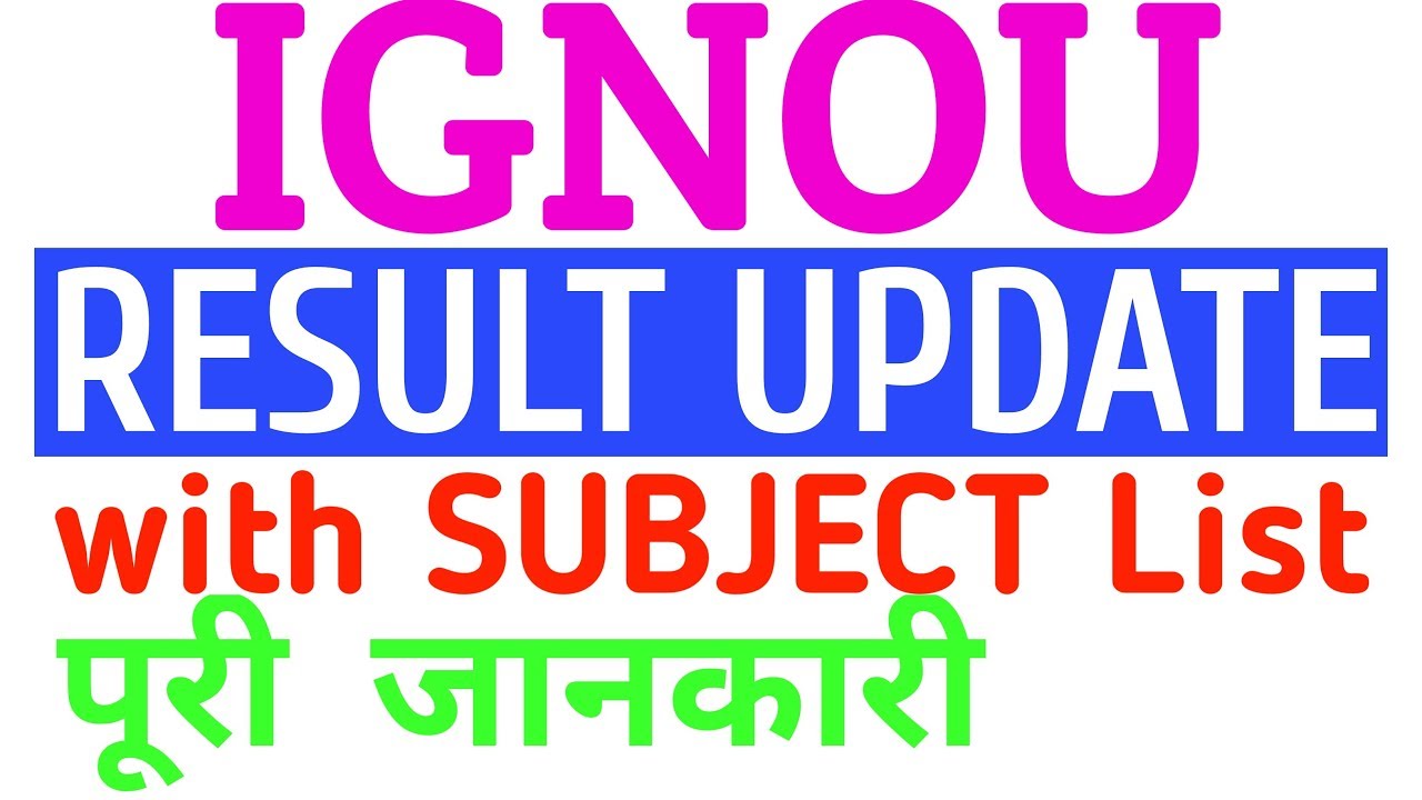 IGNOU RESULT 2018 UPDATE SUBJECT LIST 9 OCT By TIPS GURU