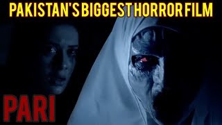 PARI | Pakistan's Biggest Horror Movie Trailer 2017 PARI | Pakistan's Biggest Horror Movie Trailer 2017
