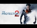 The Protector 2 2013