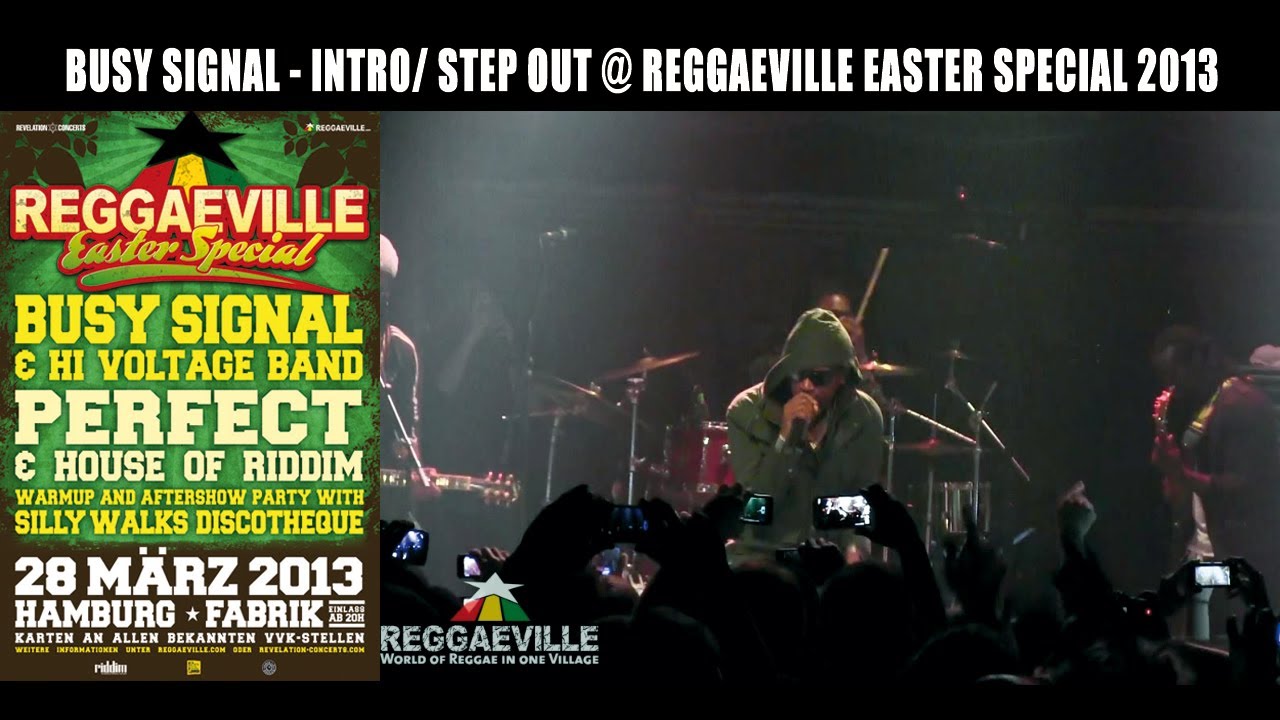 Busy Signal - Intro / Step Out @ Reggaeville Easter Special in Hamburg, Germany 3/28/2013