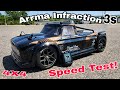 Arrma infraction 3s speed test brushless rc truck