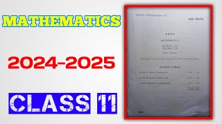 Class 11 mathematics question paper 2024-2025#h.s 1 st year maths question paper