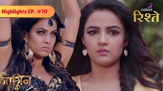 Naagin S4 | Deadly Move! Nayantara Controls Brinda | Highlights | Colors Rishtey