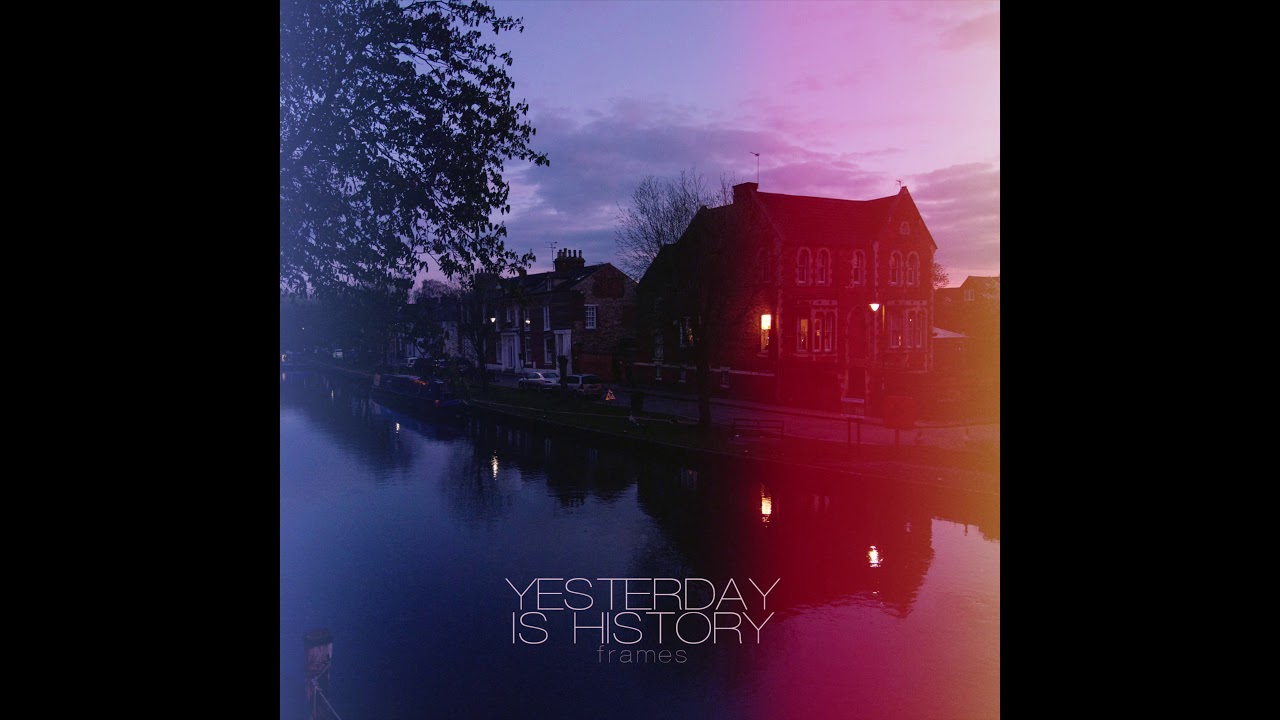 Yesterday Is History - From The Floor
