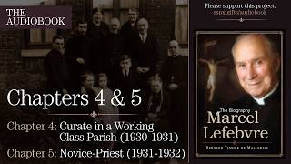 Audiobook - Archbishop Lefebvre: The Biography: Episode 3