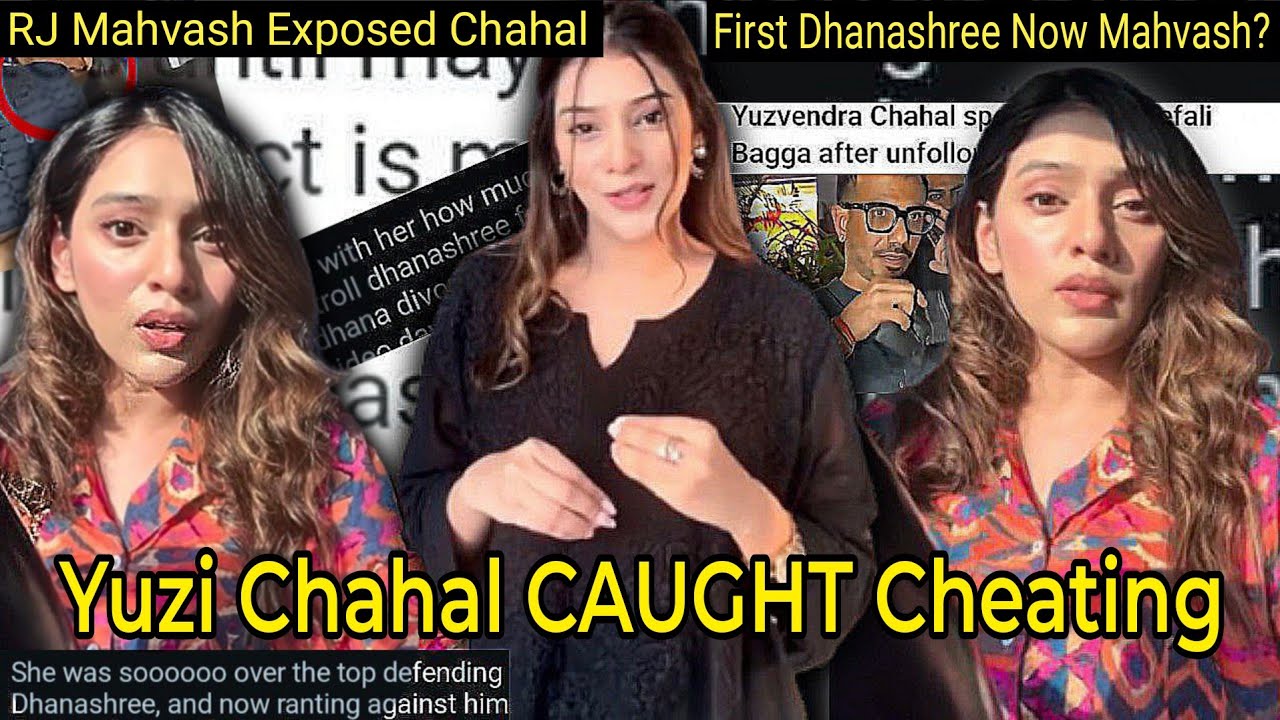 YUZI CHAHAL CHEATED AGAIN? MAHVASH's RANT REEL, DHANASHREE's REVENGE & SHEFALI BAGGA TWIST