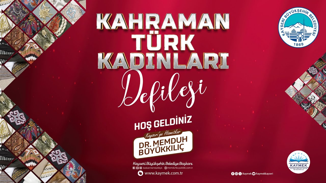 KAHRAMAN TÜRK KADINLARI DEFİLESİ