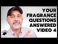 YOUR FRAGRANCE QUESTIONS ANSWERED VIDEO 4 | Morillas/Zara | L'Immensite vs POAL,  Dior Prive++++