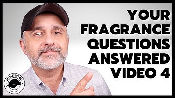 YOUR FRAGRANCE QUESTIONS ANSWERED VIDEO 4 | Morillas/Zara | L