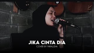 Geisha - Jika Cinta Dia Cover by Faralizha