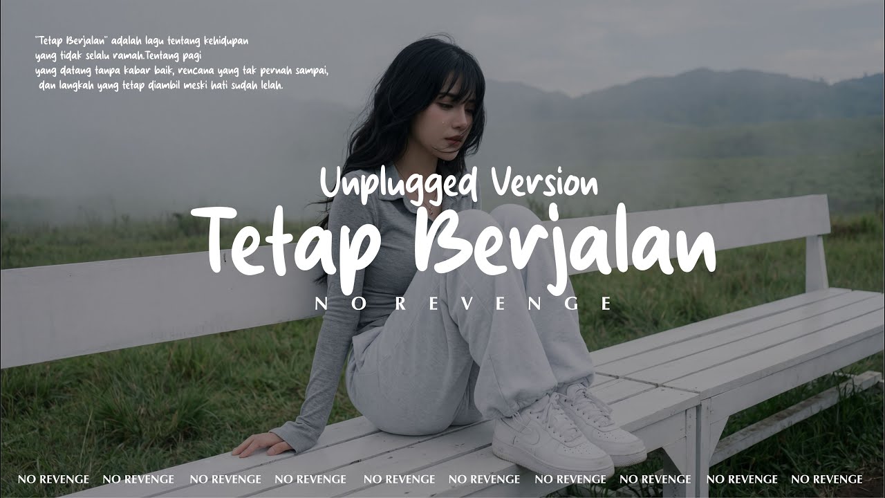 No Revenge - Tetap Berjalan (Unplugged Version) 