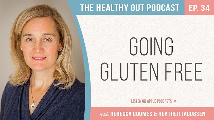 Going Gluten Free with Heather Jacobsen | Ep 34