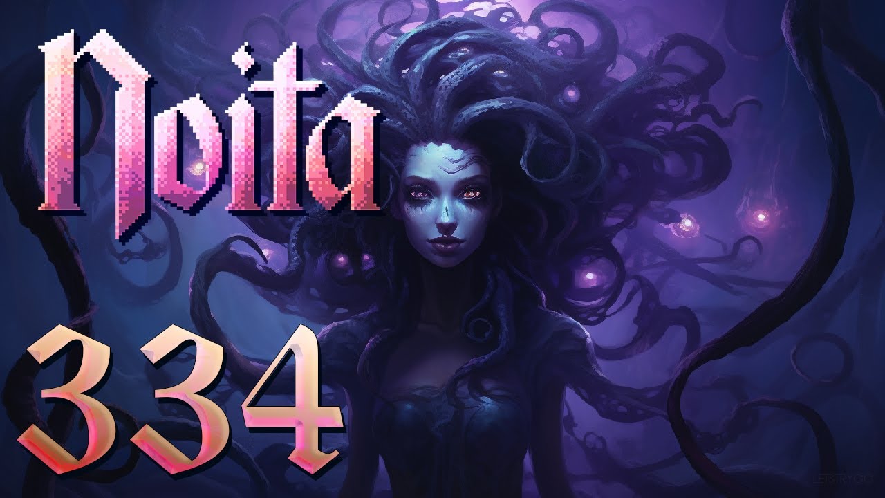 A Fresh Start.. x2! Nightmare Noita - Let's Play Noita Ep 334