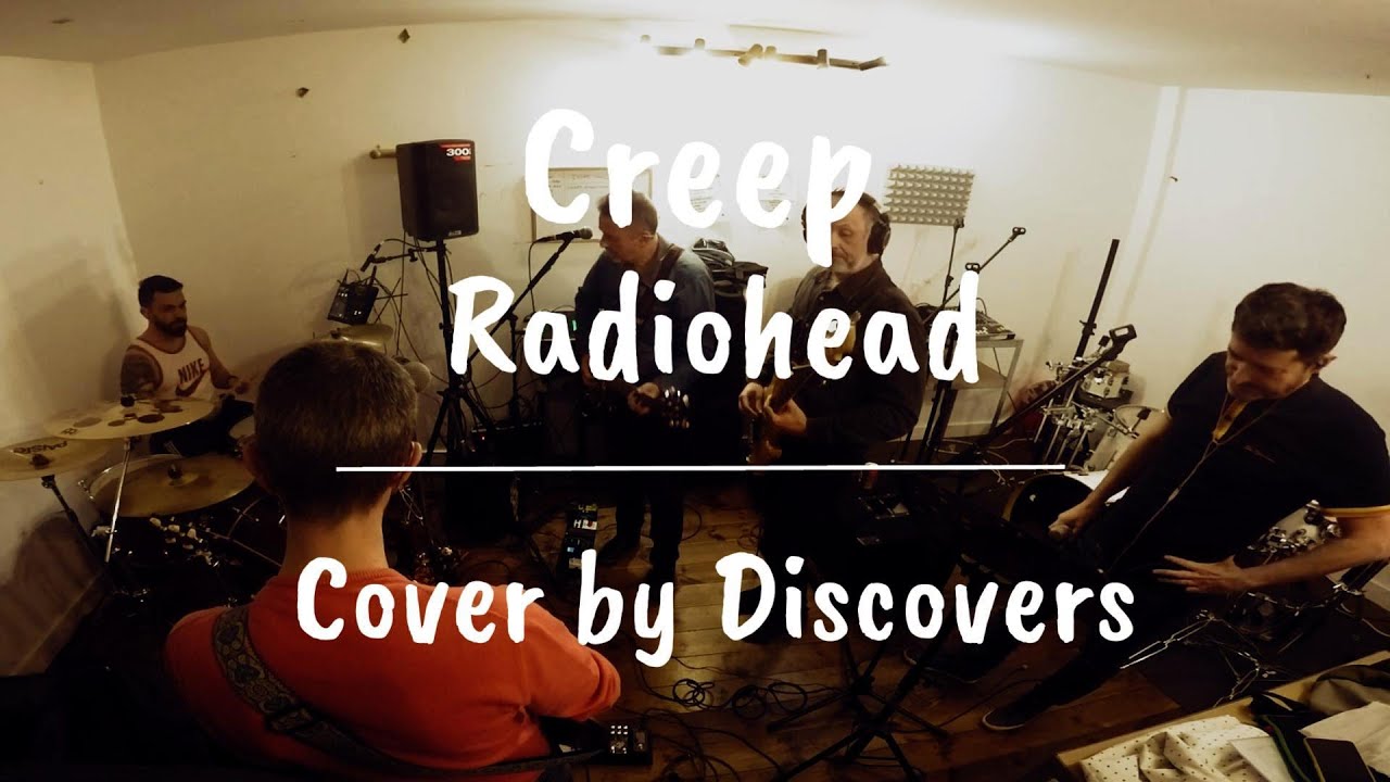 Creep - Radiohead - Cover by Discovers
