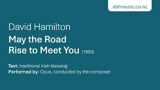 May the Road Rise to Meet You – SSAA unaccompanied
