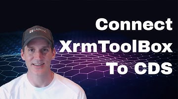 Connect XrmToolBox To CDS