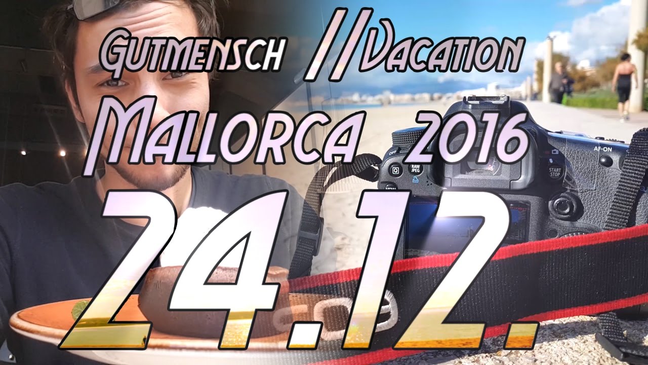 Mallorca an Heiligabend //Vlog 24.12.2016 - Mallorca an Heiligabend //Vlog 24.12.2016