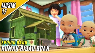 Upin Ipin Musim 17 – Rumah Hijau Opah FULL Episod Terbaru 2024