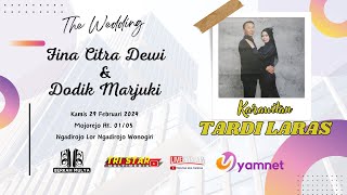 LIVE Krwt. TARDI LARAS/ BERKAH MULYA/ PERNIKAHAN CITRA & DODIK / 29 FEB 2024 SEASON 2