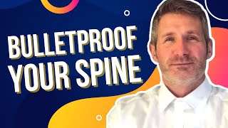 How to Bulletproof Your Spine