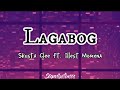 Lagabog - Skusta Clee ft. Illest Morena lyrics (High Quality)